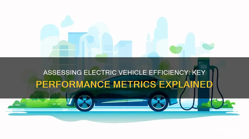 how do we measure the efficiency of electric vehicles