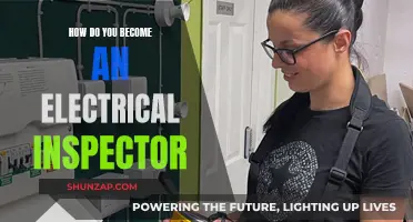 Becoming an Electrical Inspector: Requirements and Qualifications