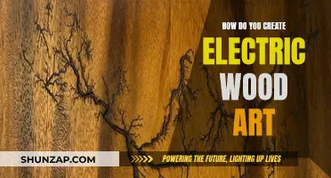 Creating Electric Wood Art: A Beginner's Guide