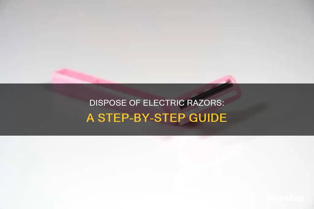 how do you dispose of electric razors