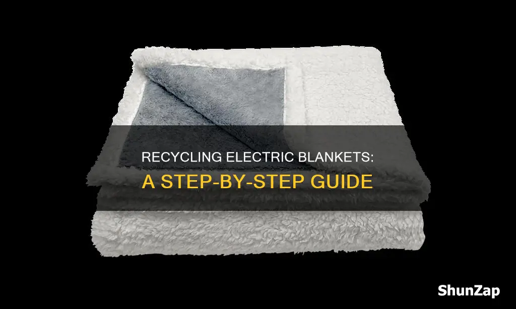 how do you recycle an electric blanket