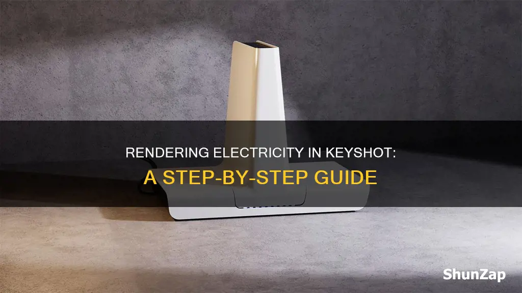 how do you render electricity in keyshot
