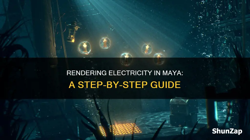how do you render electricity in maya