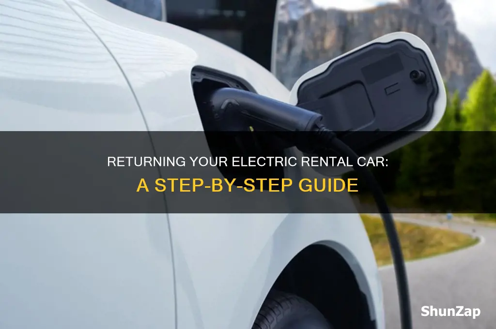 how do you return an electric rental car