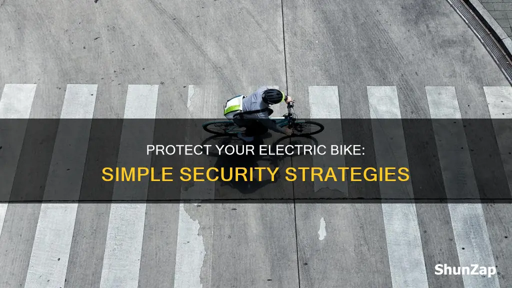 how do you secure an electric bike