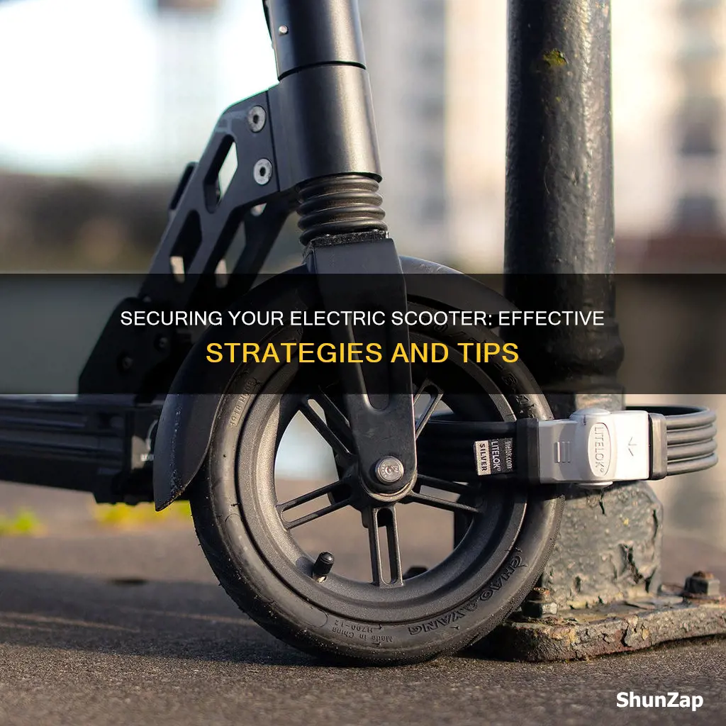 how do you secure an electric scooter