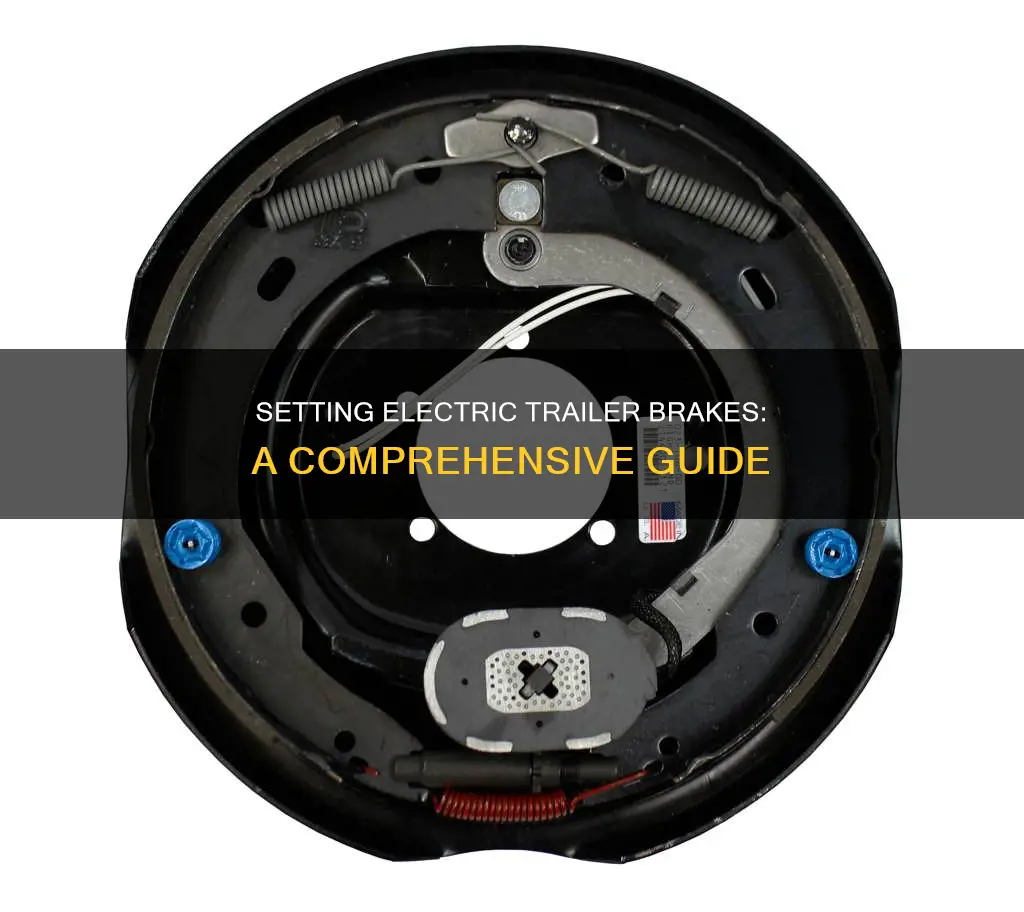 how do you set electric trailer brakes