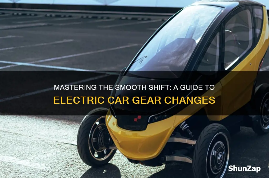 how do you shift in the electric car