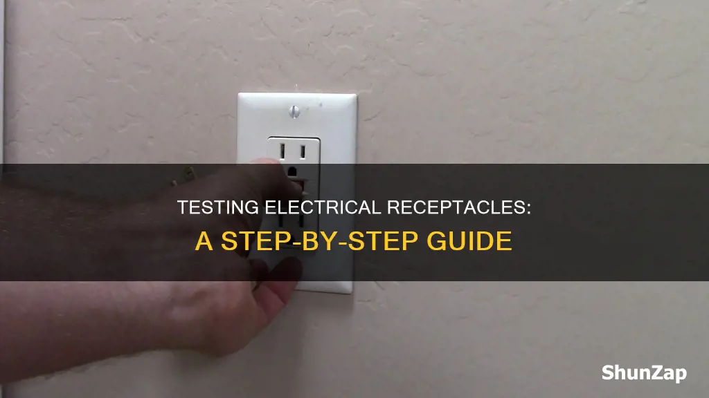 how do you test a electrical receiptal