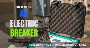 Testing an Electric Breaker: A Step-by-Step Guide
