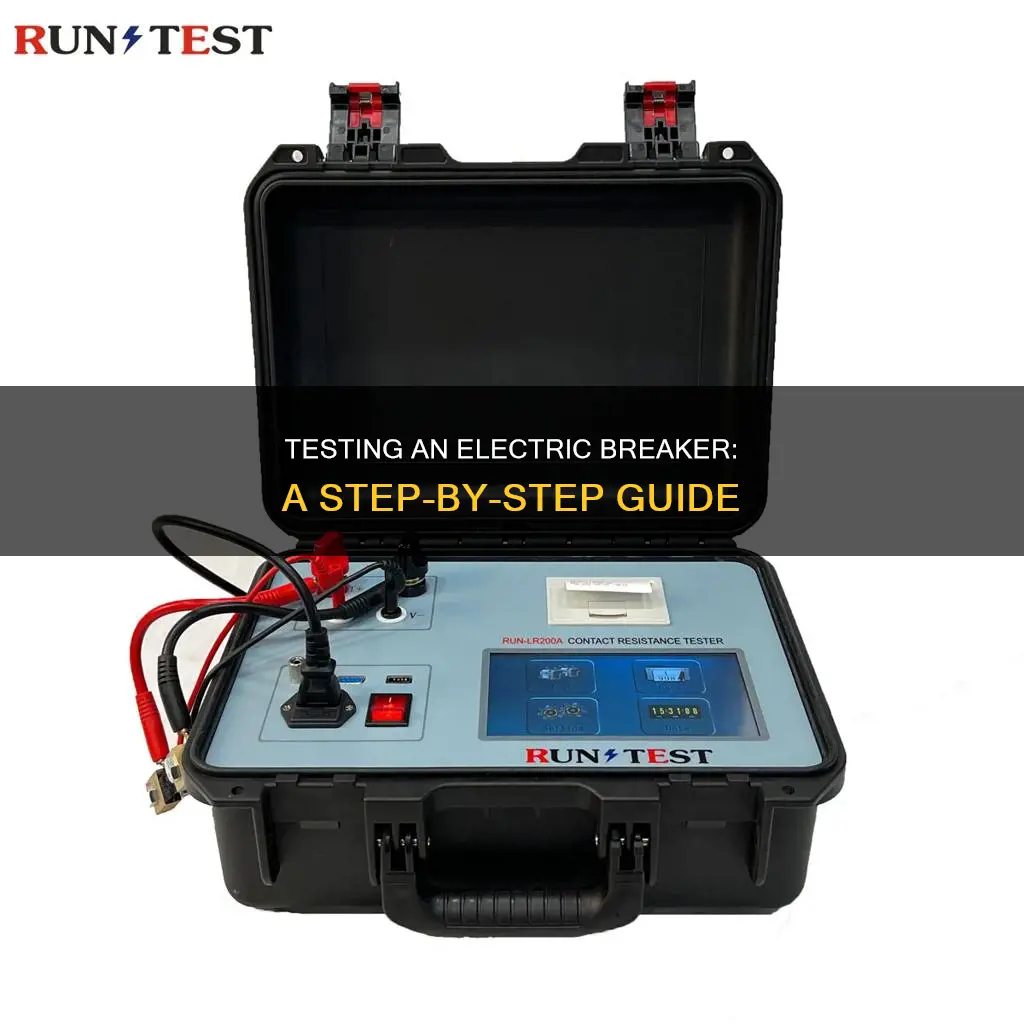 how do you test an electric breaker