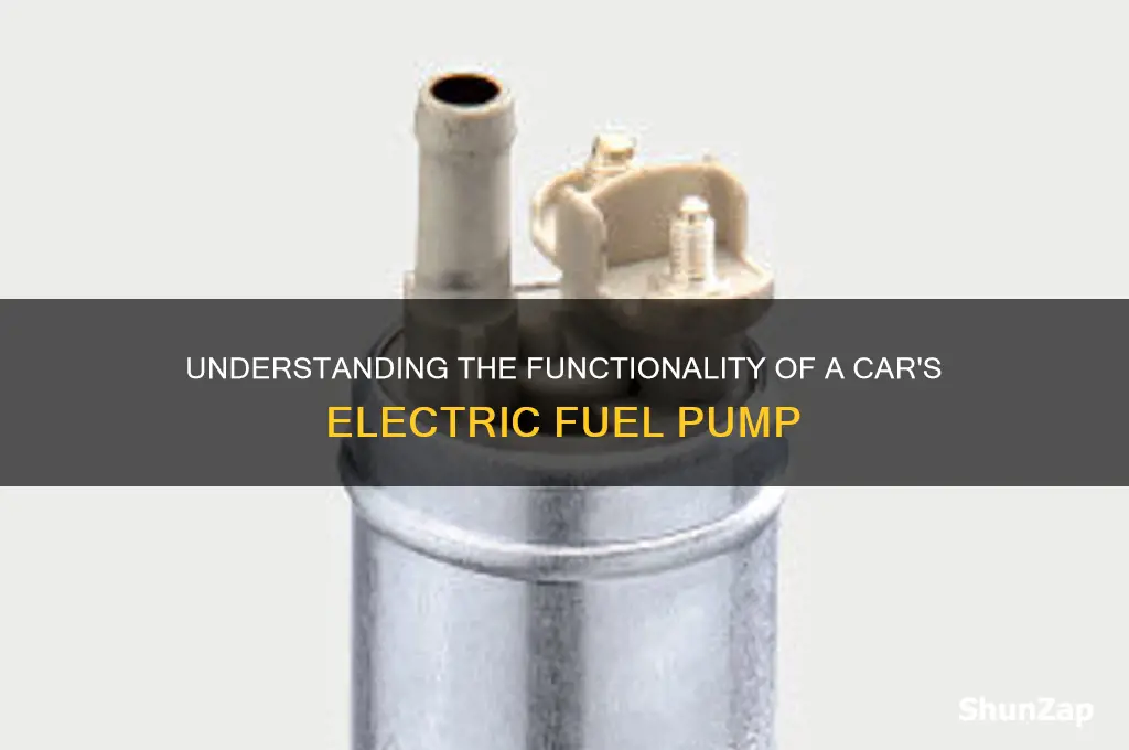 how does a car electric fuel pump work