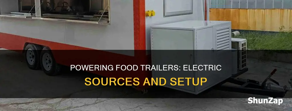 how does an food trailer receive electricity