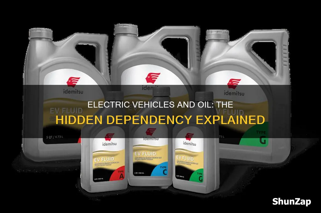 how does electric cars still rely on oil