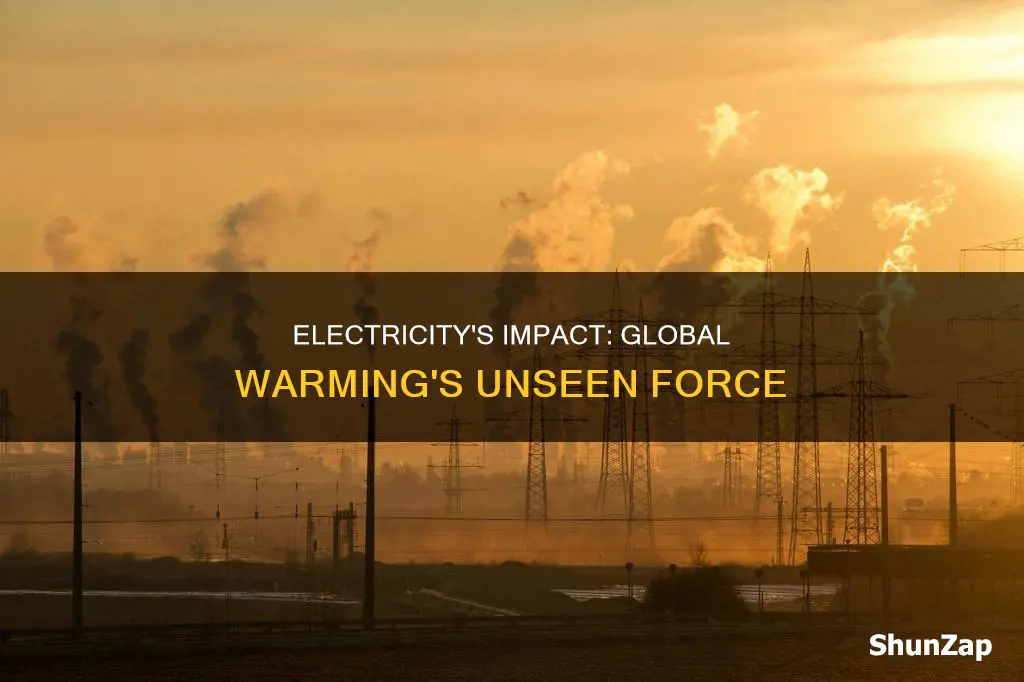 how does electricity add to global warming