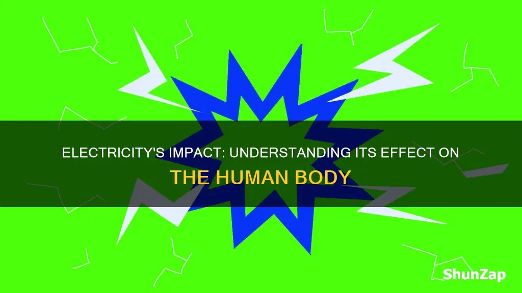 how does electricity affect the human body