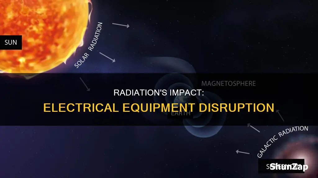 how does radiation mess with electrical equipment