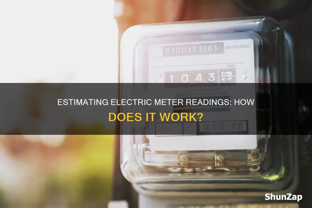 how does the electric company estimate readings