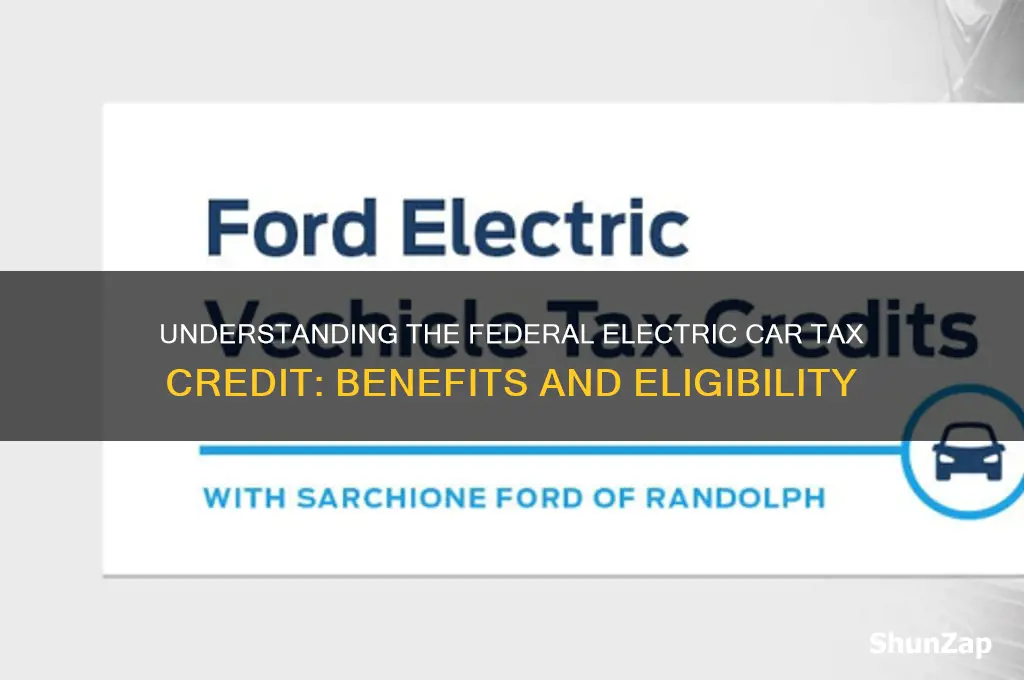 how does the federal electric car ta credit