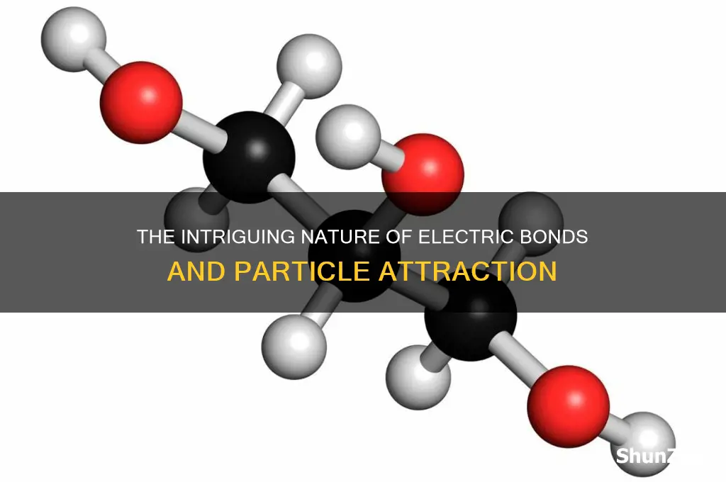 how electric bonds are kept on particles