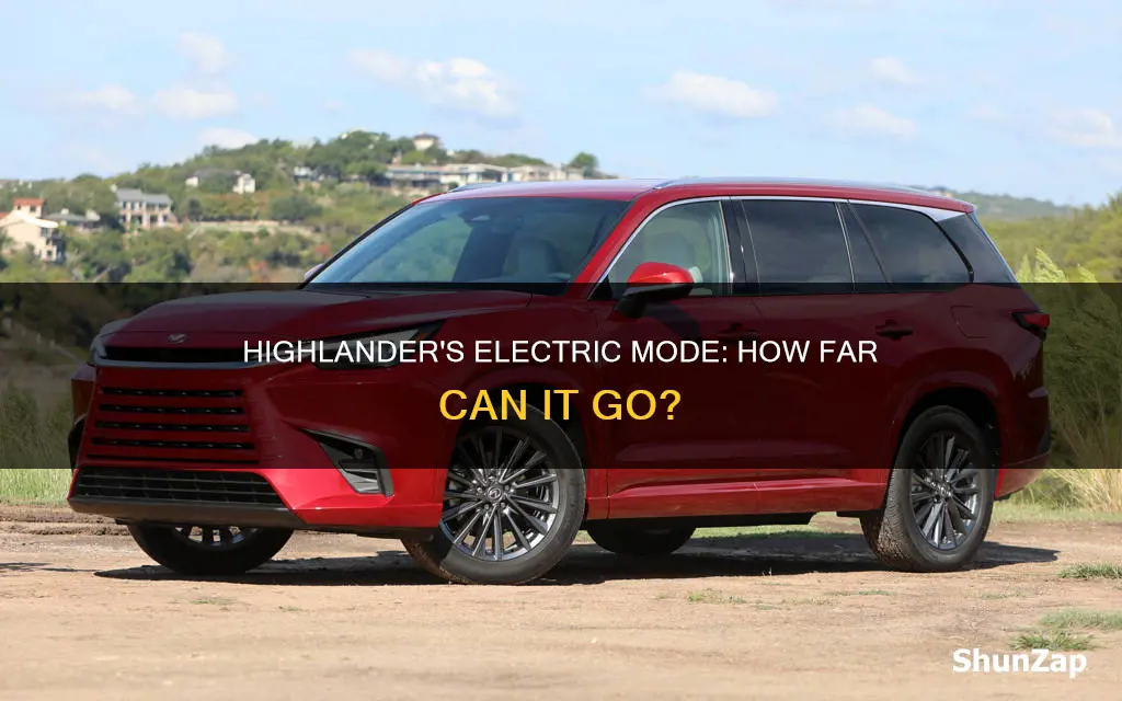 how far highlander go in electric mode