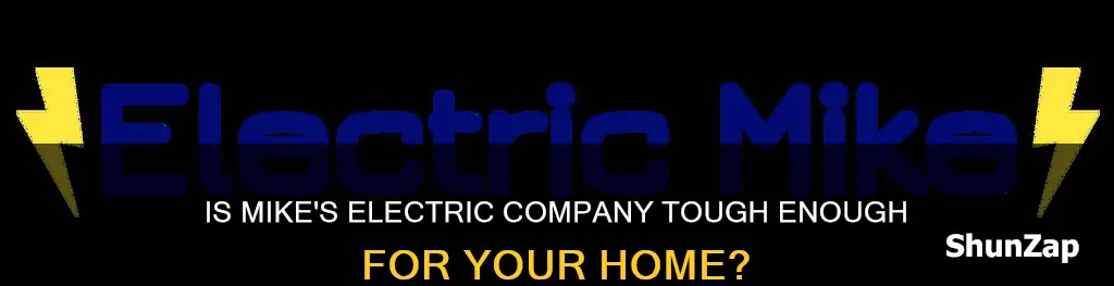 how hard is mike electric company