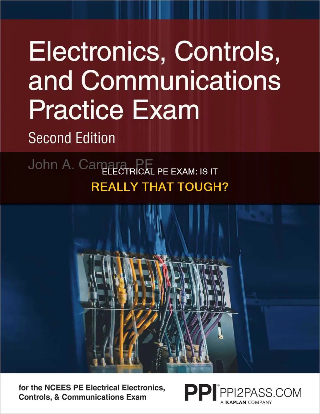 how hard is the electrical pe exam
