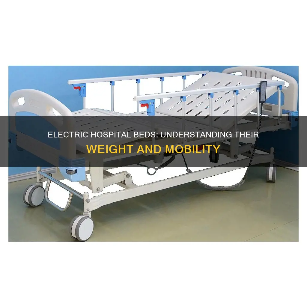 how heavy are fully electric hospital beds
