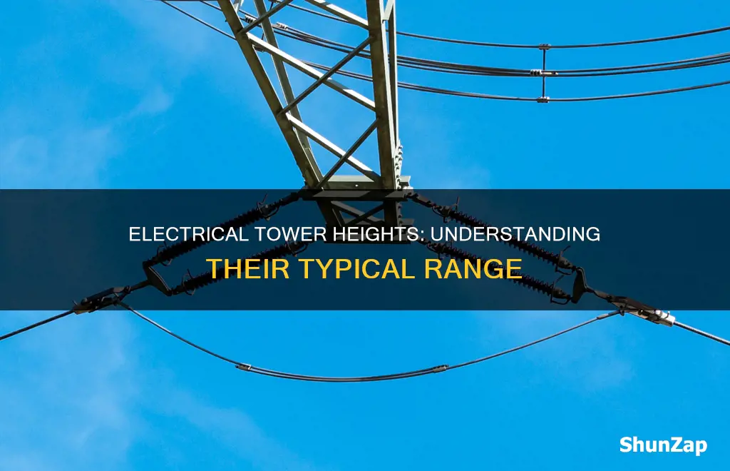 how high is a typical electrical tower