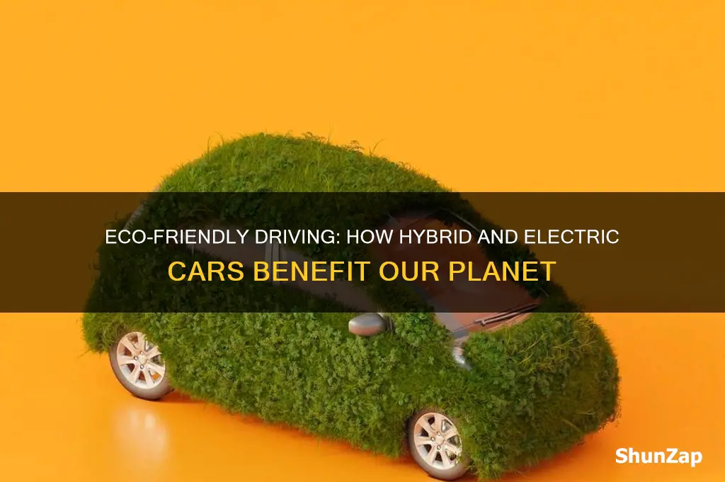 how hybrid and electric cars help the environment