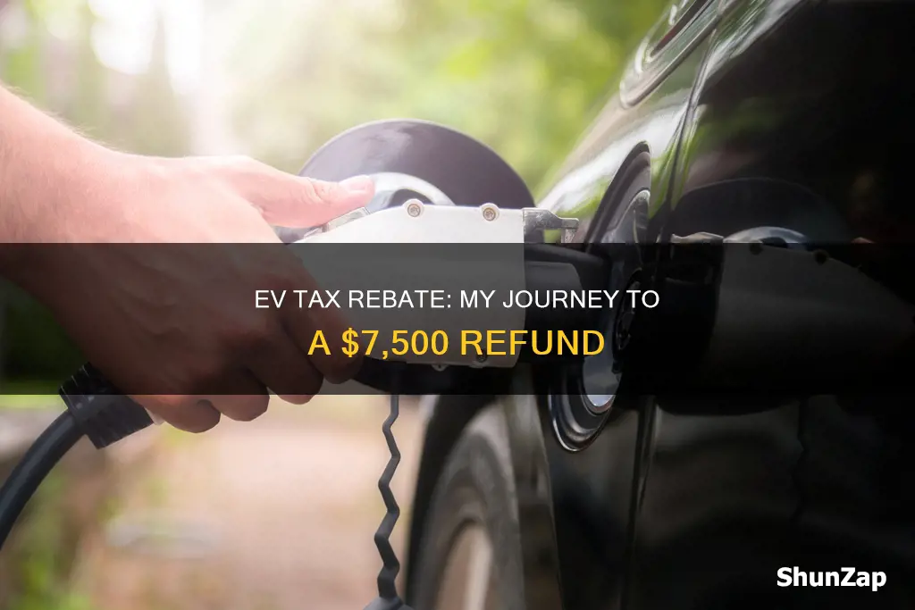 how i got 7500 refund electric vehicle