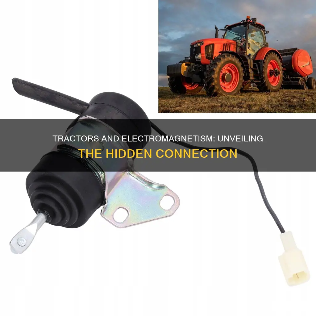 how is a tractor an electro magnet