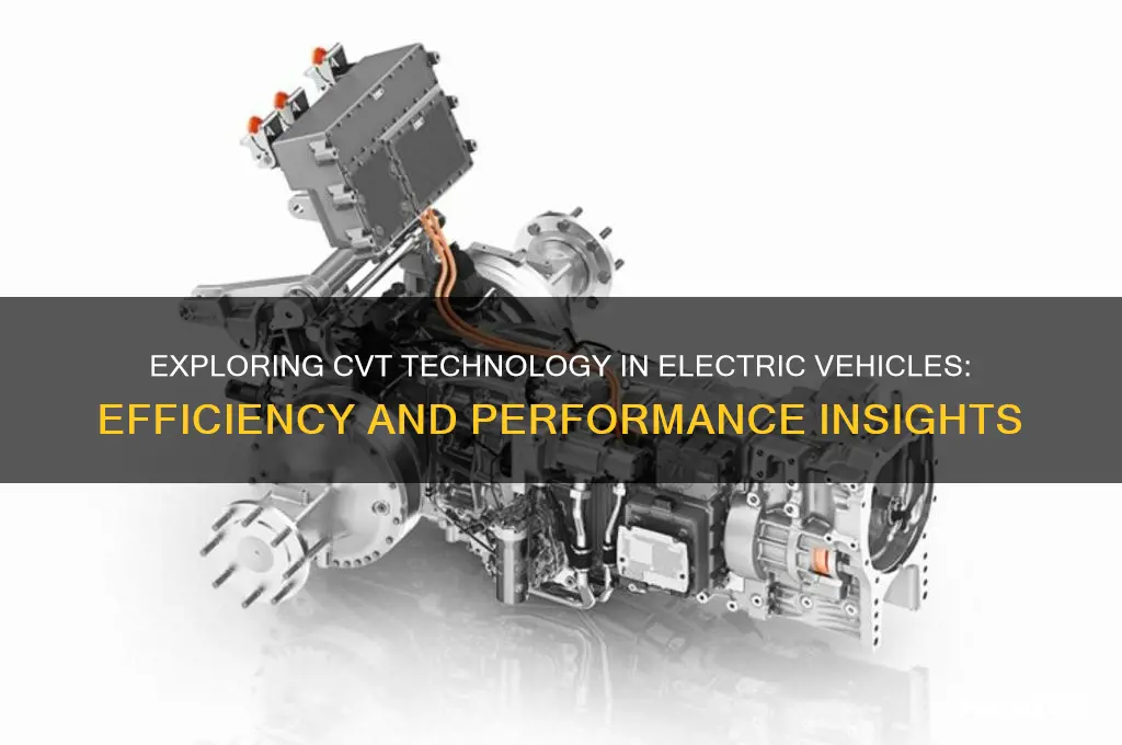 how is cvt in electric cars