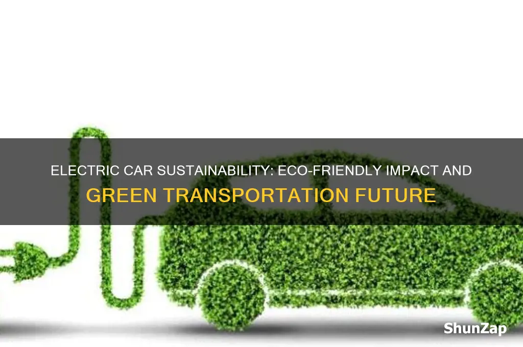 how is electric car sustainability