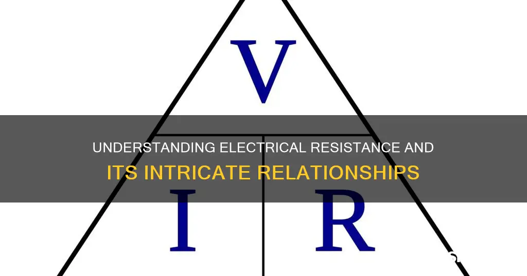how is electrical resistance is related to