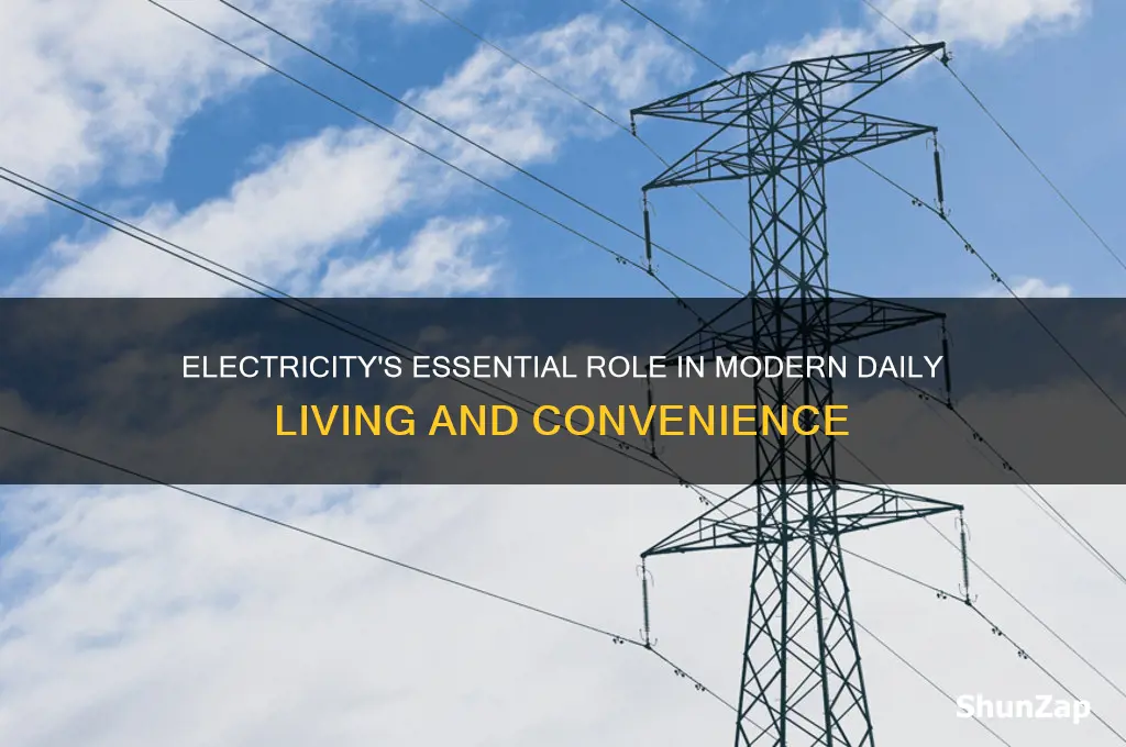 how is electricity used in everyday life