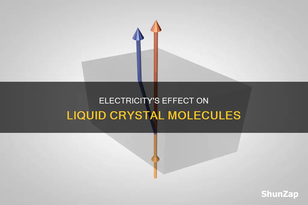 how is liquid crystal affected by electricity
