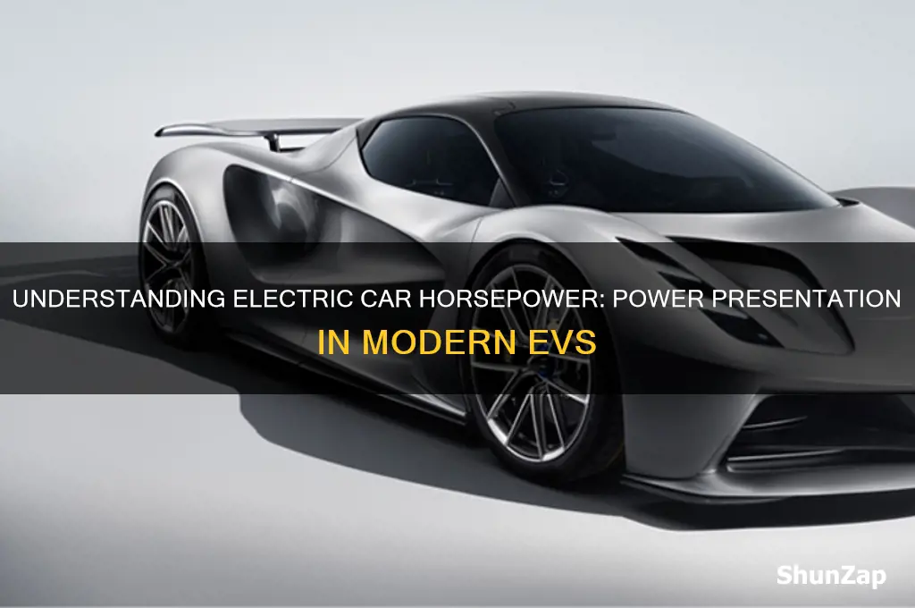 how is power in horsepower for electric cars presented