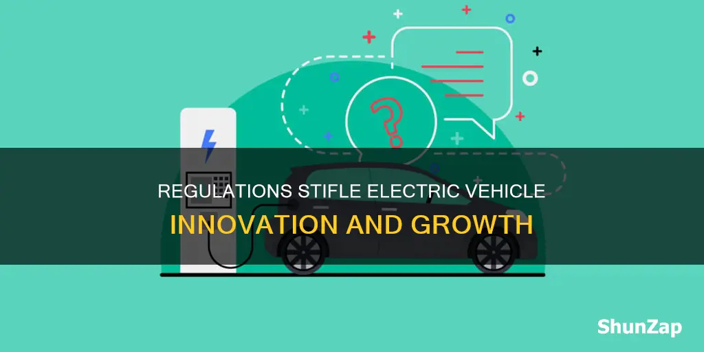 how is regulation hurting electric vehicles