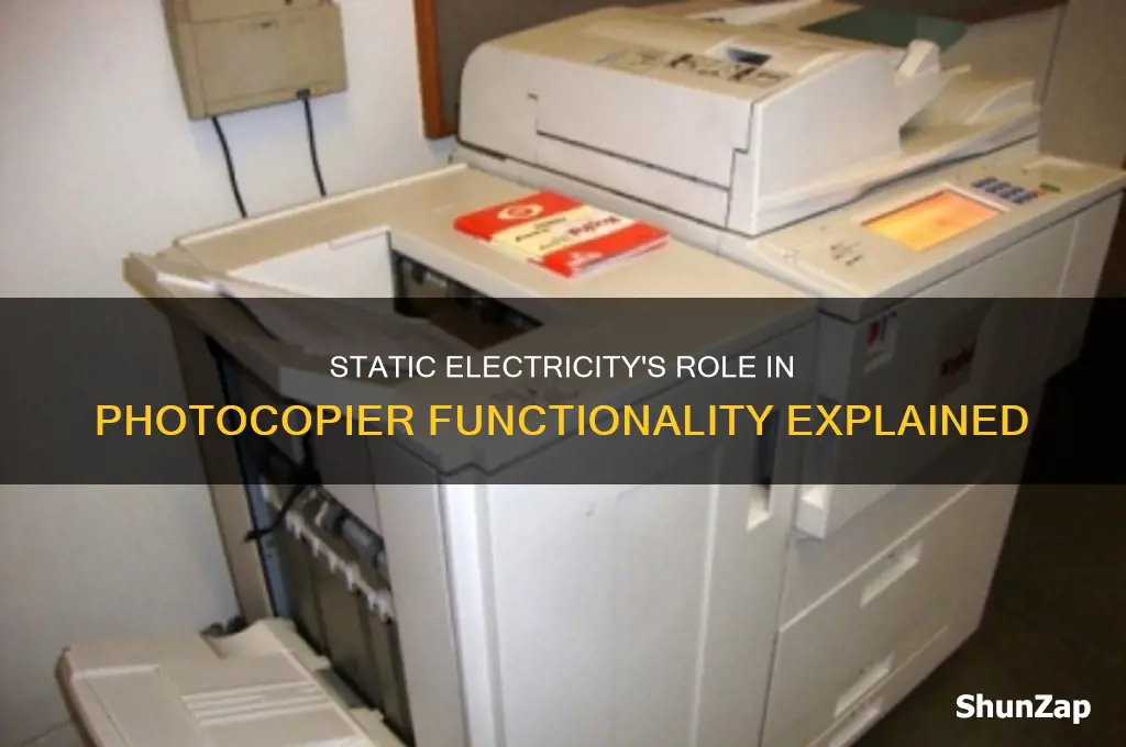 how is static electricity used in a photocopier