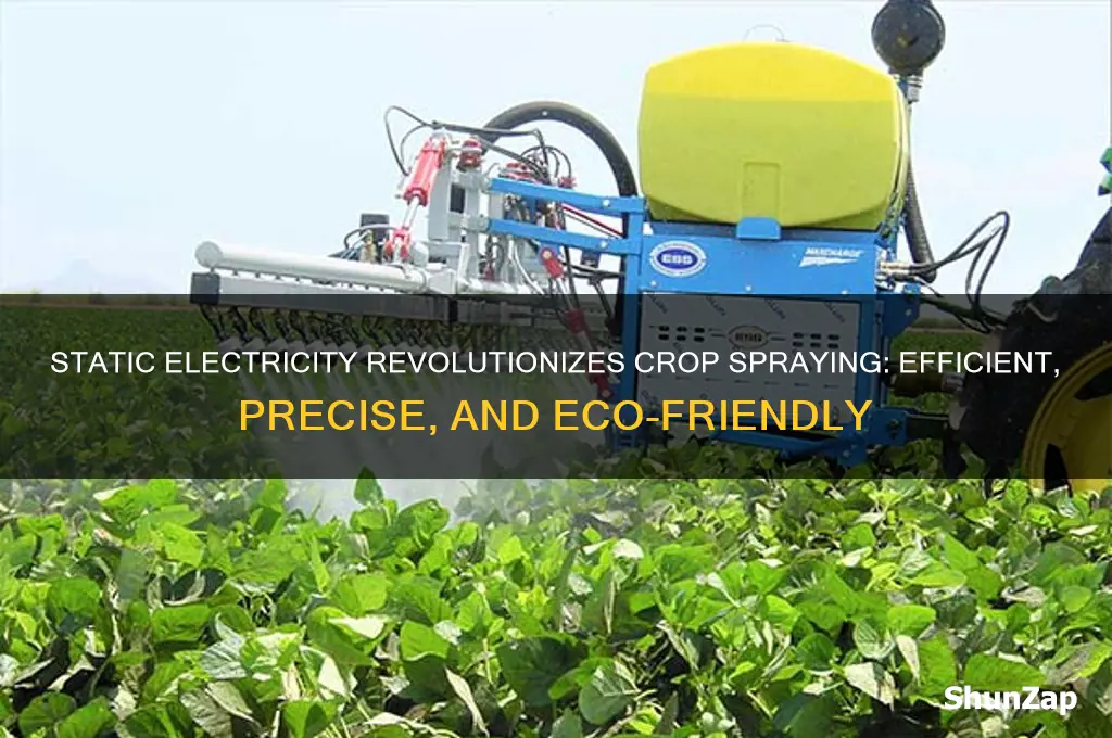 how is static electricity used in crop spraying