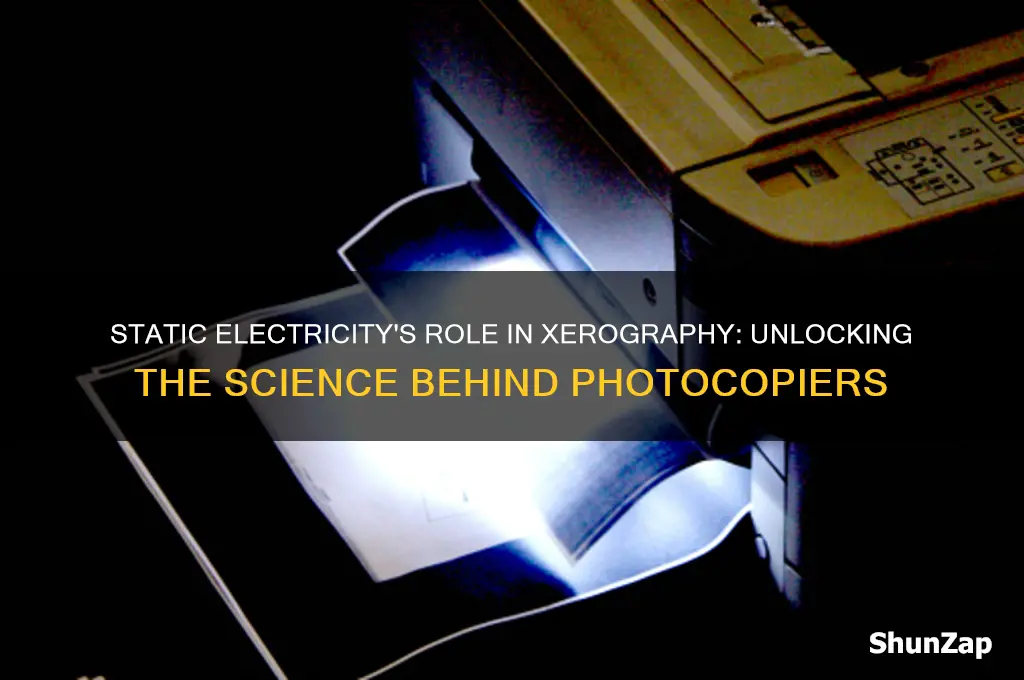 how is static electricity used in xerography