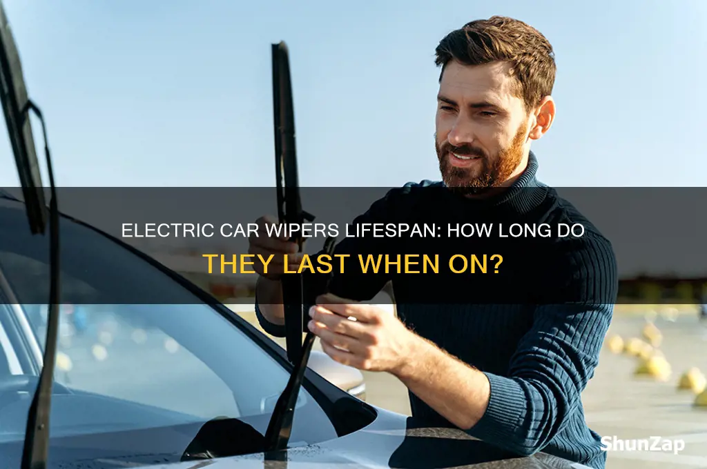 how long can car wipers last when electric on