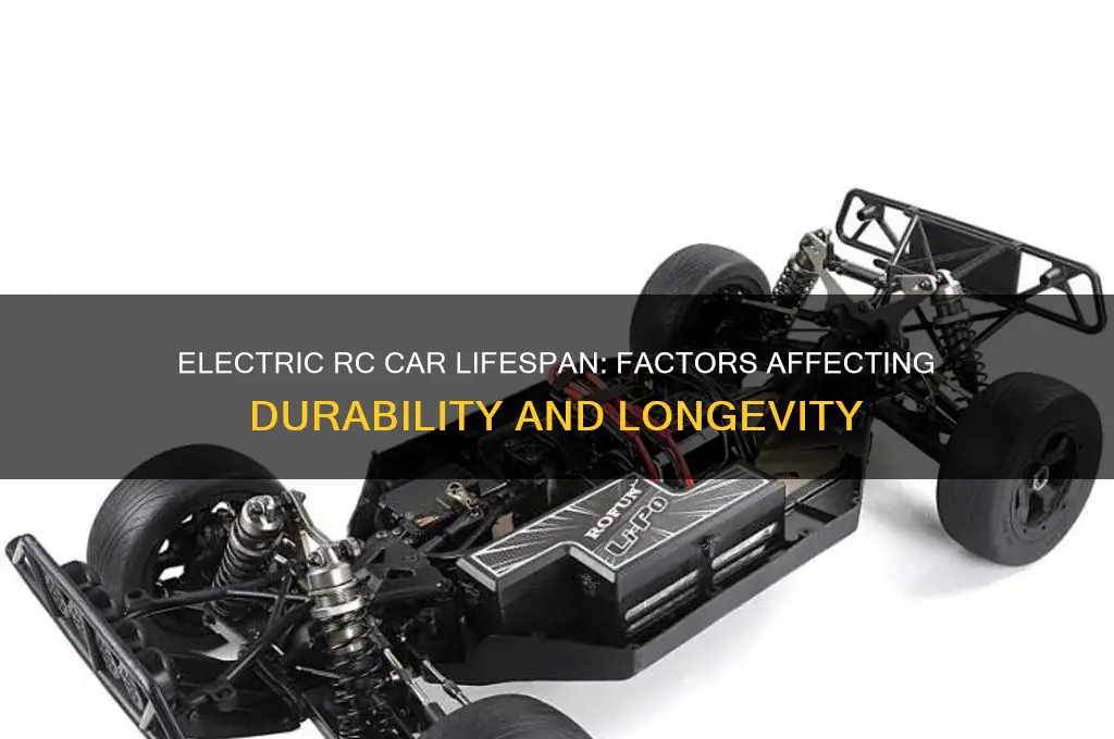 how long do electric rc cars last