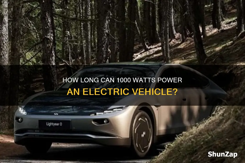 how long does a thousand watts power an electric car