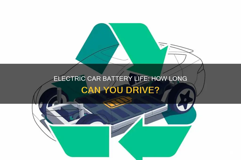 how long does an electric car battery last while driving