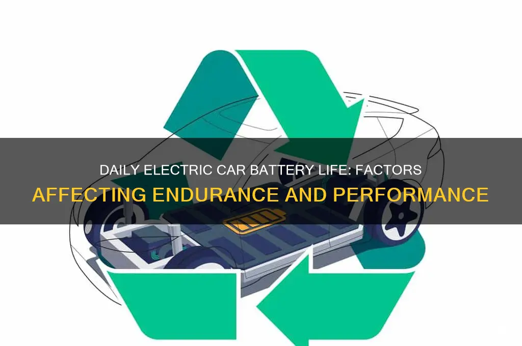 how long does electric car battery last in a day