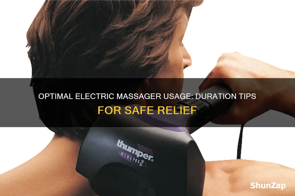 how long should you use electric massager