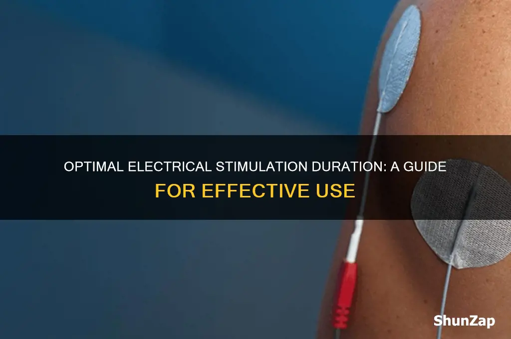how long to use electrical stimulation