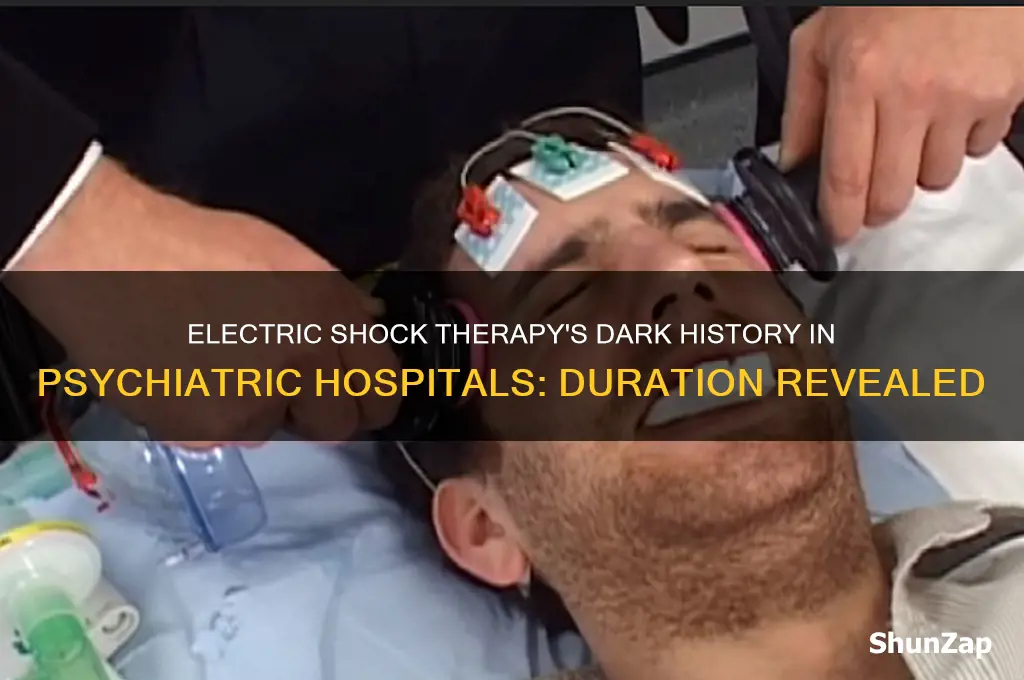 how long was electric shock used in psychiatric hospitals